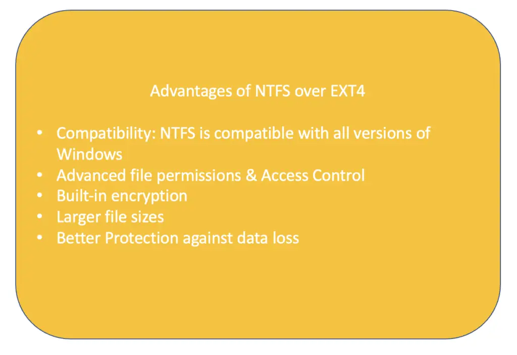 Advantages of NTFS over EXT4 